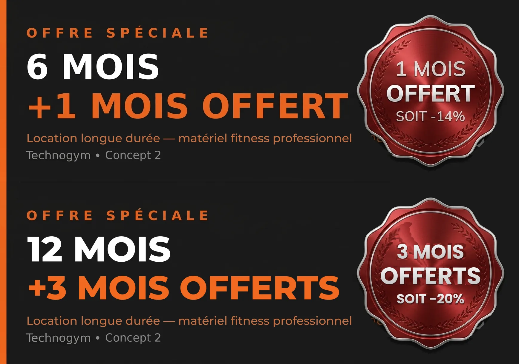 Promotions location : 6 mois +1 mois offert, 12 mois +3 mois offerts